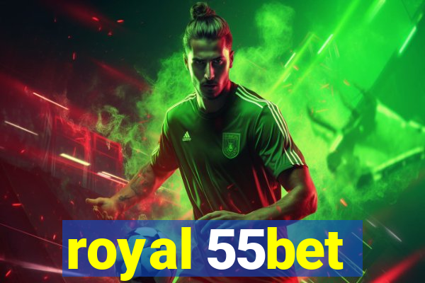 royal 55bet